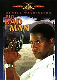 Big Bad Man (uncut)